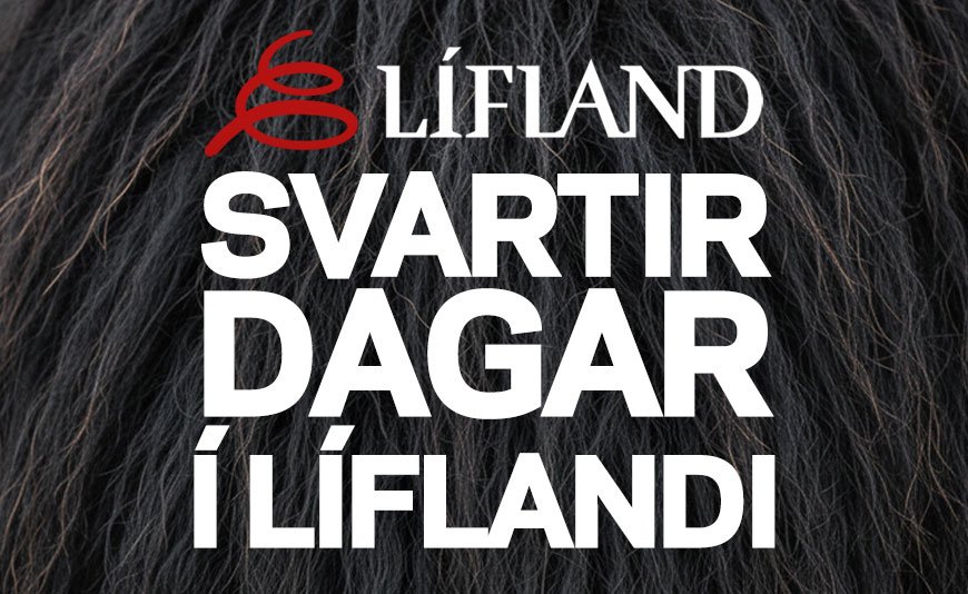 Svartir dagar í Líflandi